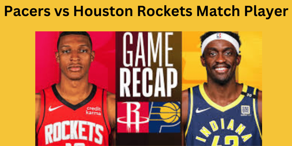 This emage showing a Pacers vs Houston Rockets Match Player